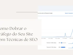 Como Dobrar o Tráfego do Seu Site com Técnicas de SEO