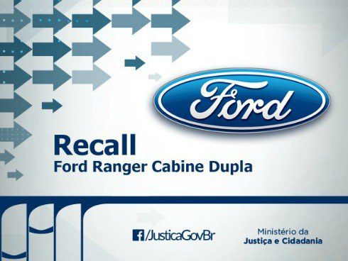 recall ford A Ford protocolou campanha de chamamento dos veículos Ford Ranger Cabine Dupla, modelos 2014 a 2017, informou a Secretaria Nacional do Consumidor do Ministério da Justiça e Cidadania (Senacon/MJC). A razão é a possibilidade de destravamento do encosto do banco traseiro.