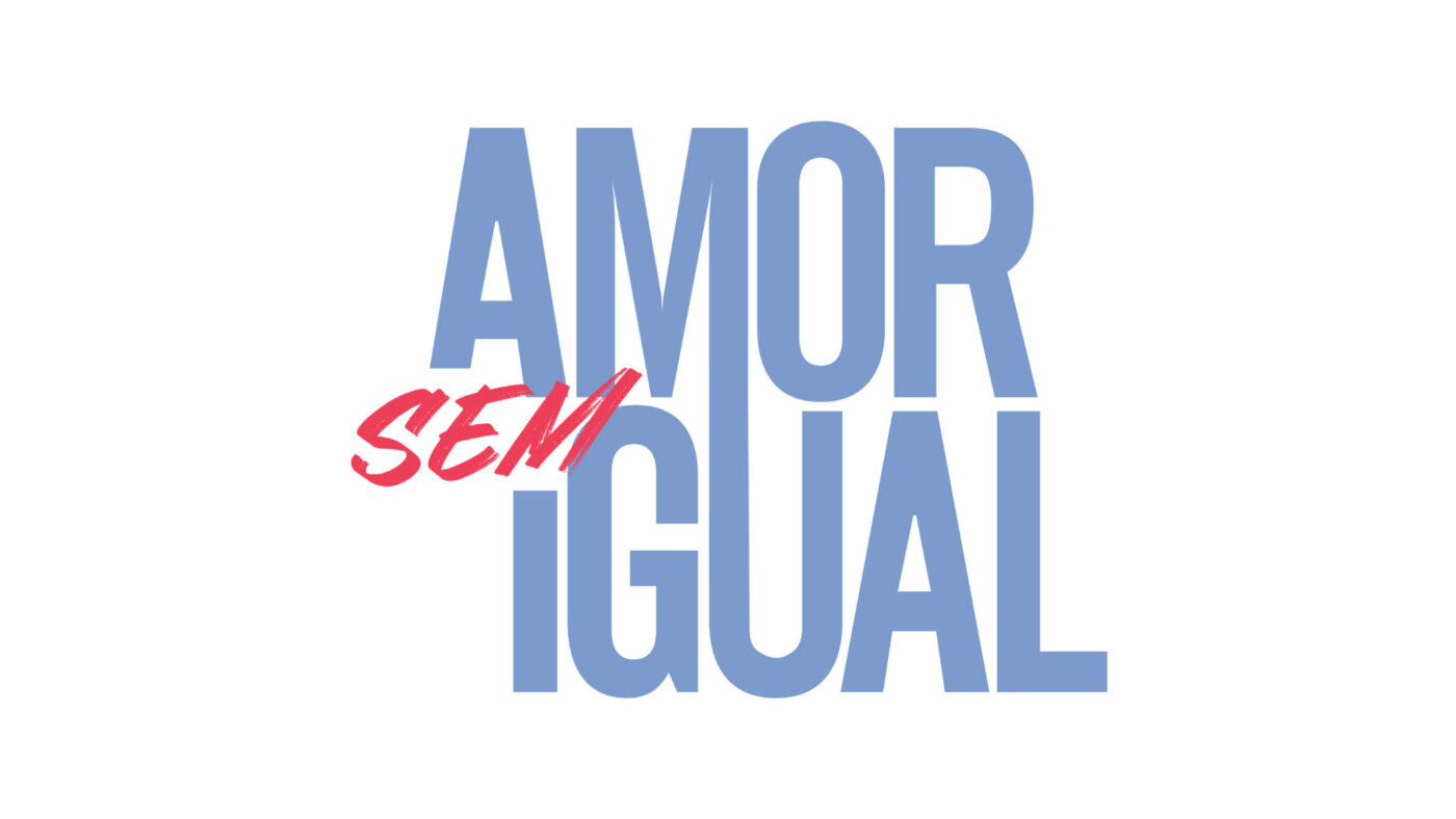 Amor Sem Igual