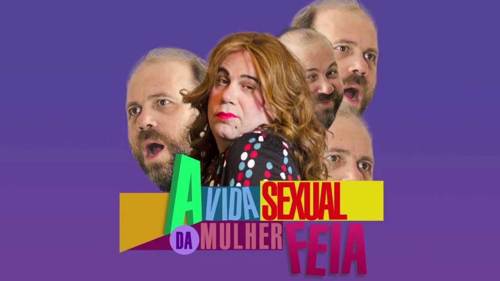 A Vida Sexual da Mulher Feia 1