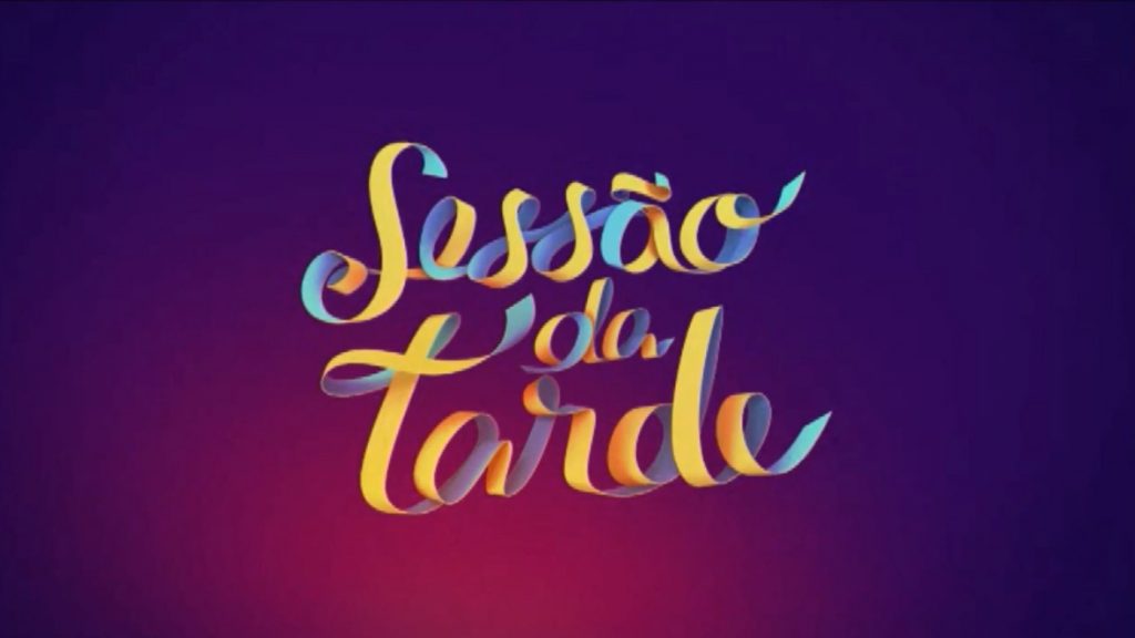 Sessão da Tarde 1