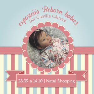 Natal Shopping recebe exposição de Reborn Babies