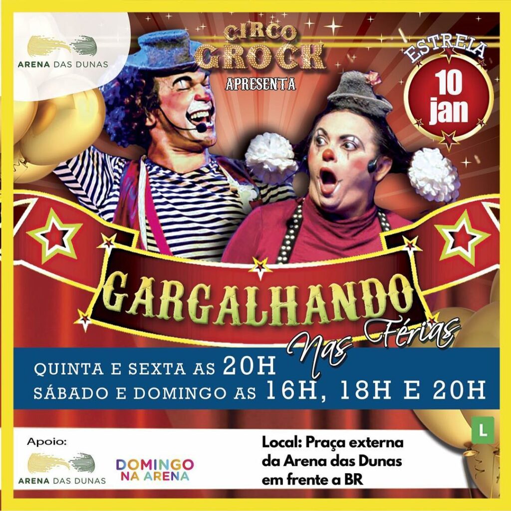 Circo Grock promete deixar férias da garotada ainda mais divertidas Arena das Dunas