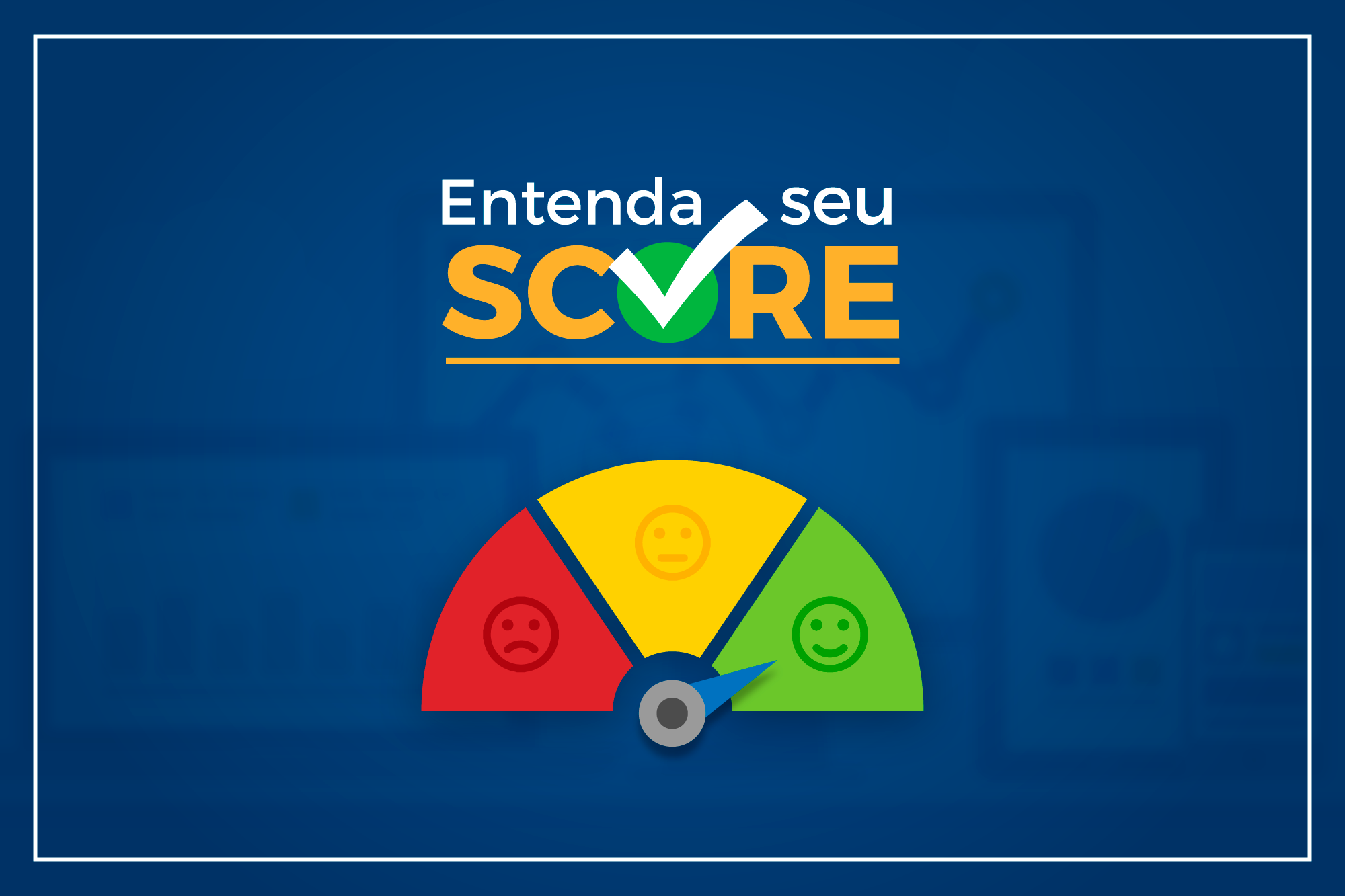 Saiba o que é score e como isso pode ajudá lo a conseguir crédito