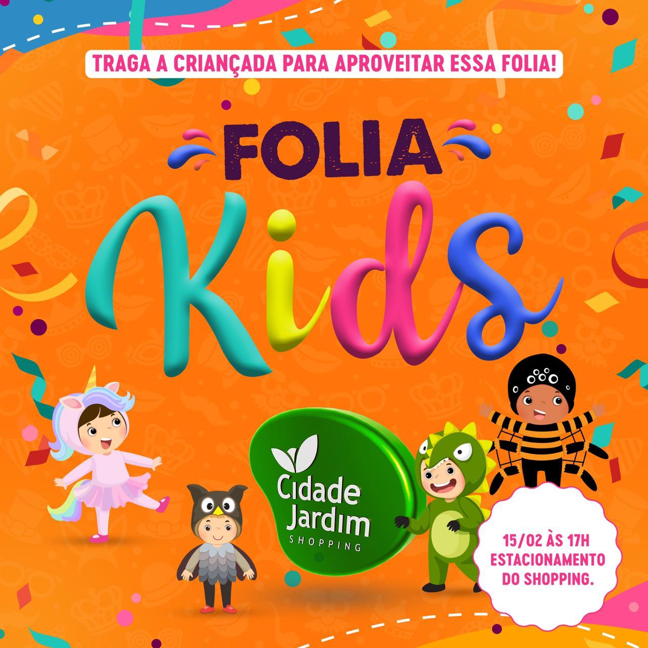 Tem carnaval pra criançada no shopping Cidade Jardim