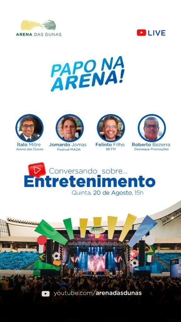 Arena das Dunas promove 'Live do Entretenimento' pelo Youtube 