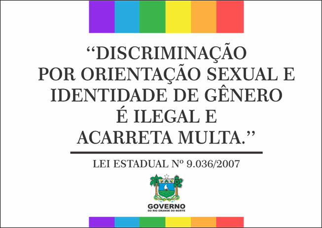 Estabelecimentos do RN serão obrigados a afixar cartazes anti-homofobia