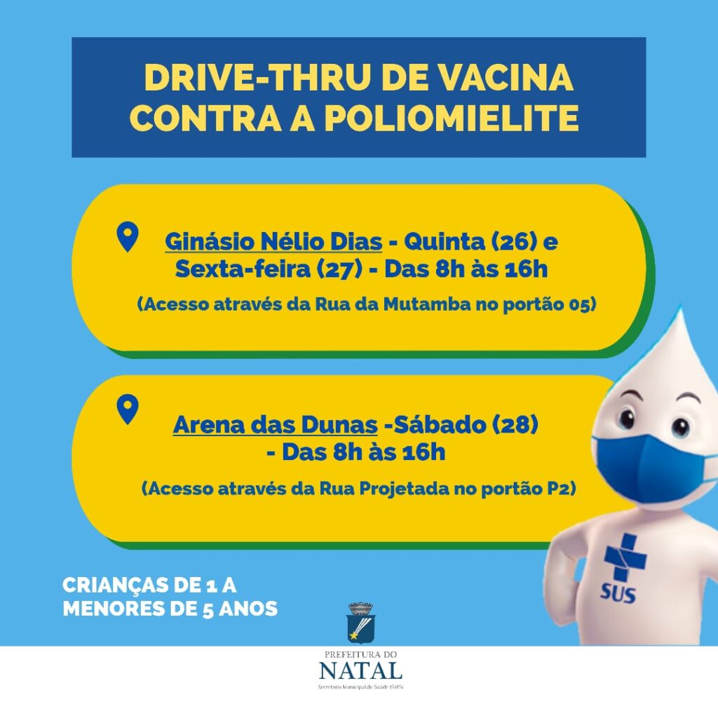 Natal terá drive-thru de vacinação contra Poliomielite