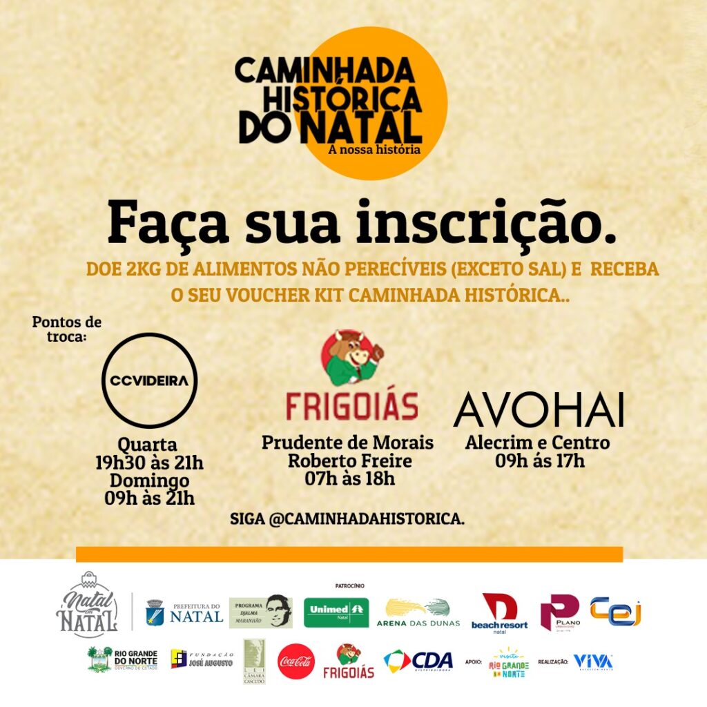 Caminhada Histórica do Natal está com inscrições abertas