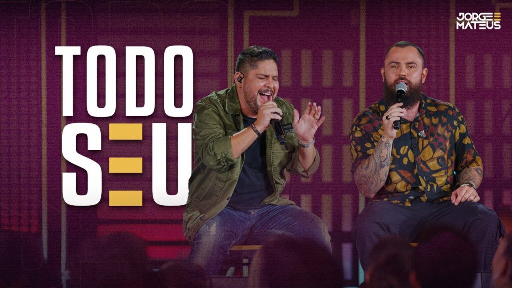 Jorge & Mateus lançam single e clipe da inédita Todo Seu