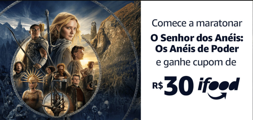 Amazon Prime Video e iFood com cupom de desconto de R$ 30,00