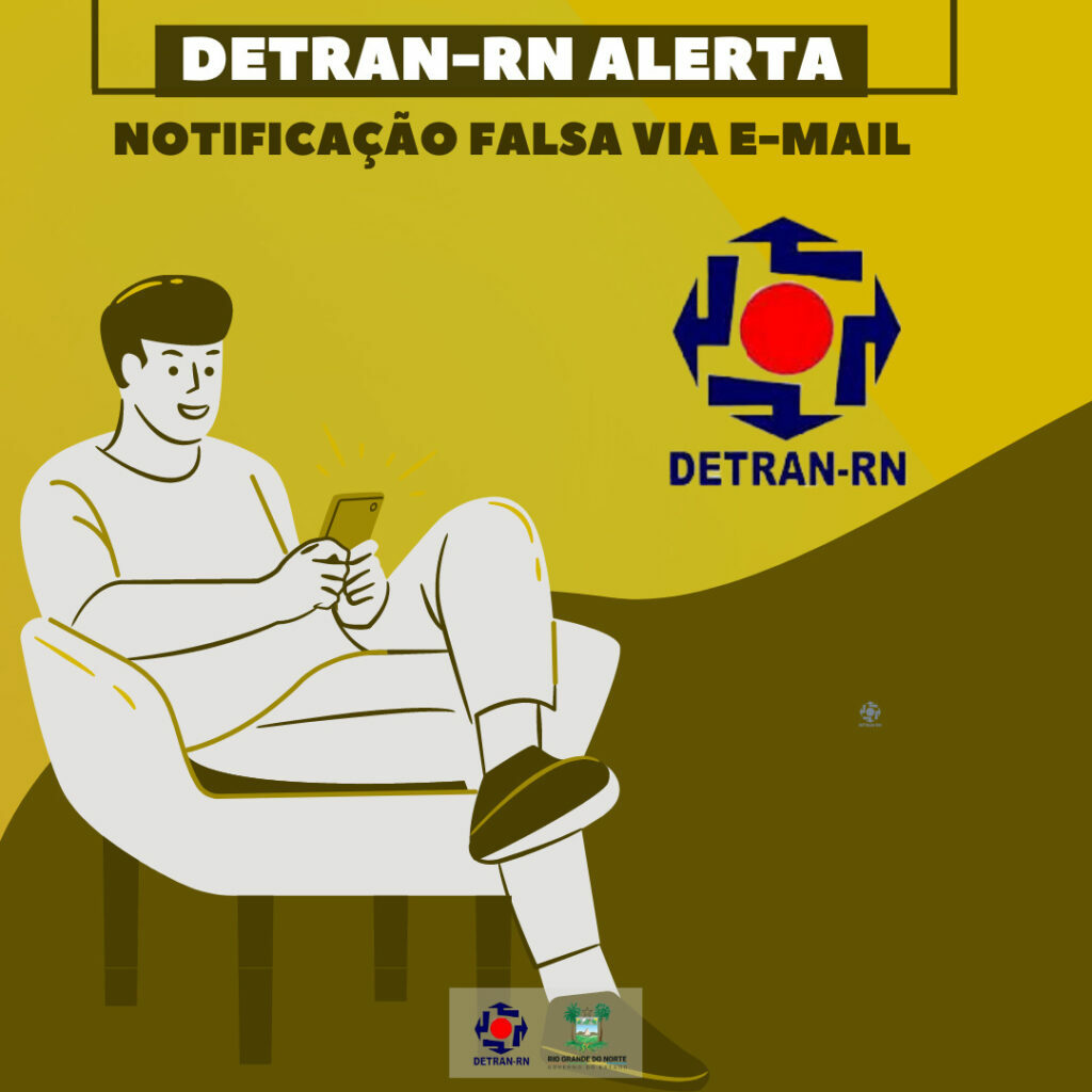 Detran alerta para falso comunicado de Licenciamento de Veículo