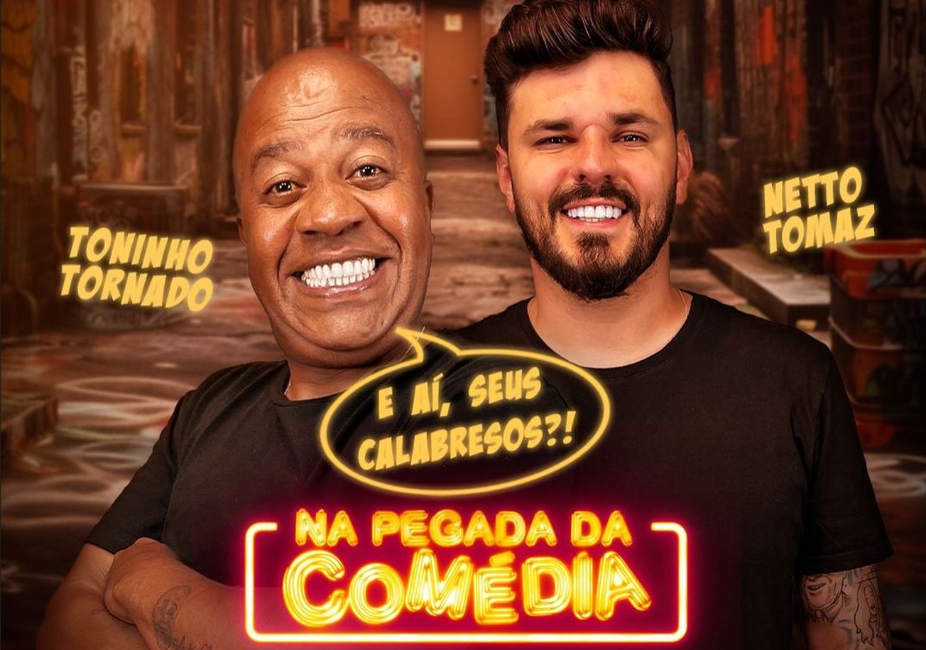 Toninho Tornado e Netto Tomaz apresentam espetáculo de humor em Natal