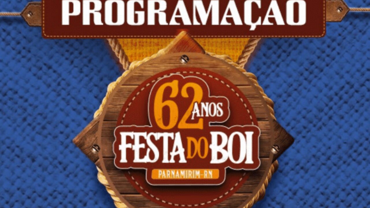 Festa do Boi 2024 comeca nesta sexta com programacao recheada de atracoes em Parnamirim