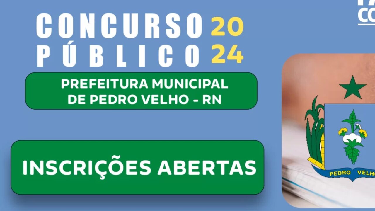 Prefeitura de Pedro Velho RN abre concurso publico com 153 vagas