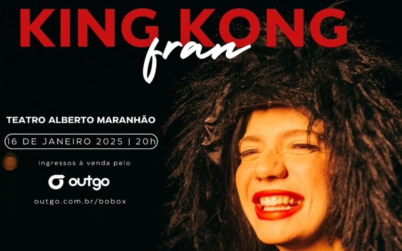 Espetaculo King Kong Fran chega a Natal com reflexao sobre genero e humor