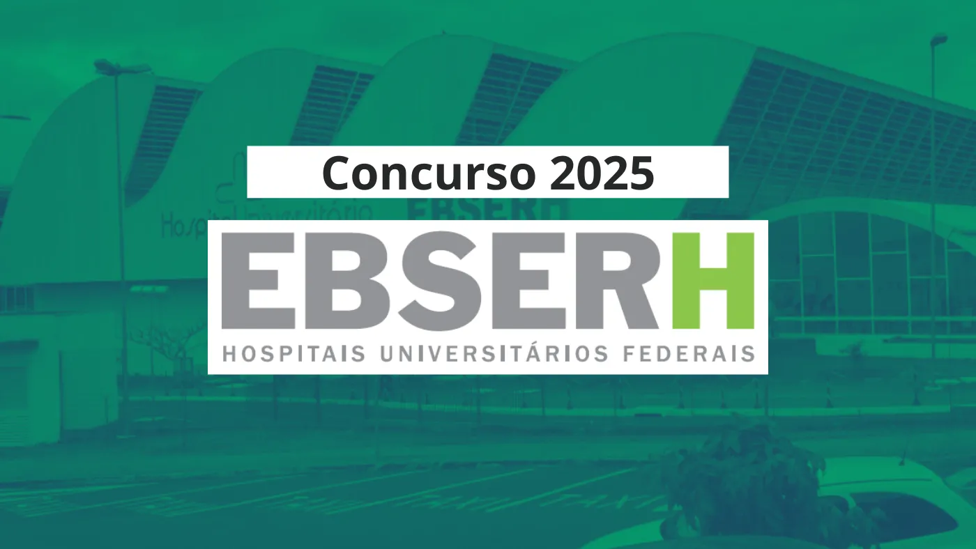 Inscrições para o concurso público da Ebserh seguem até o dia 20