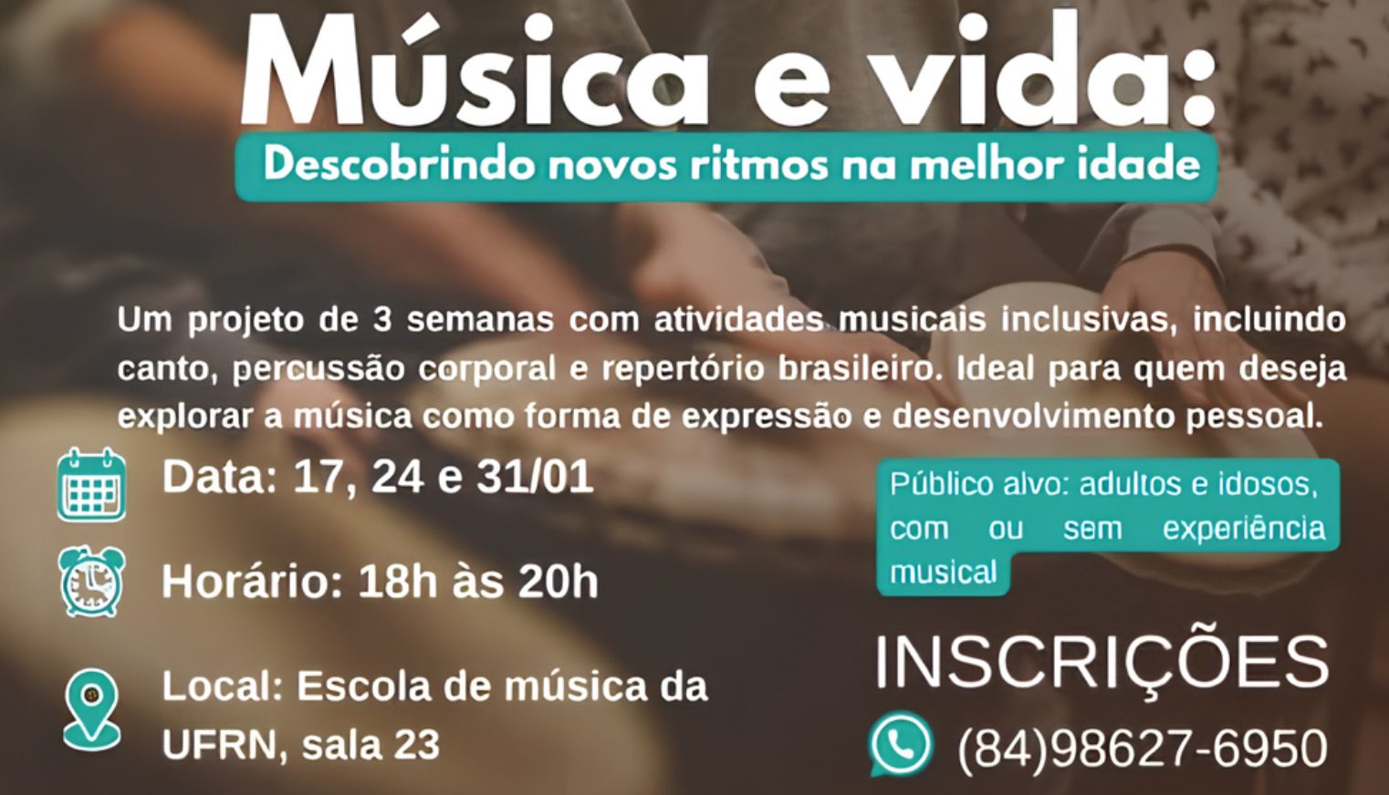 UFRN oferece oficinas musicais para adultos e idosos em projeto inclusivo