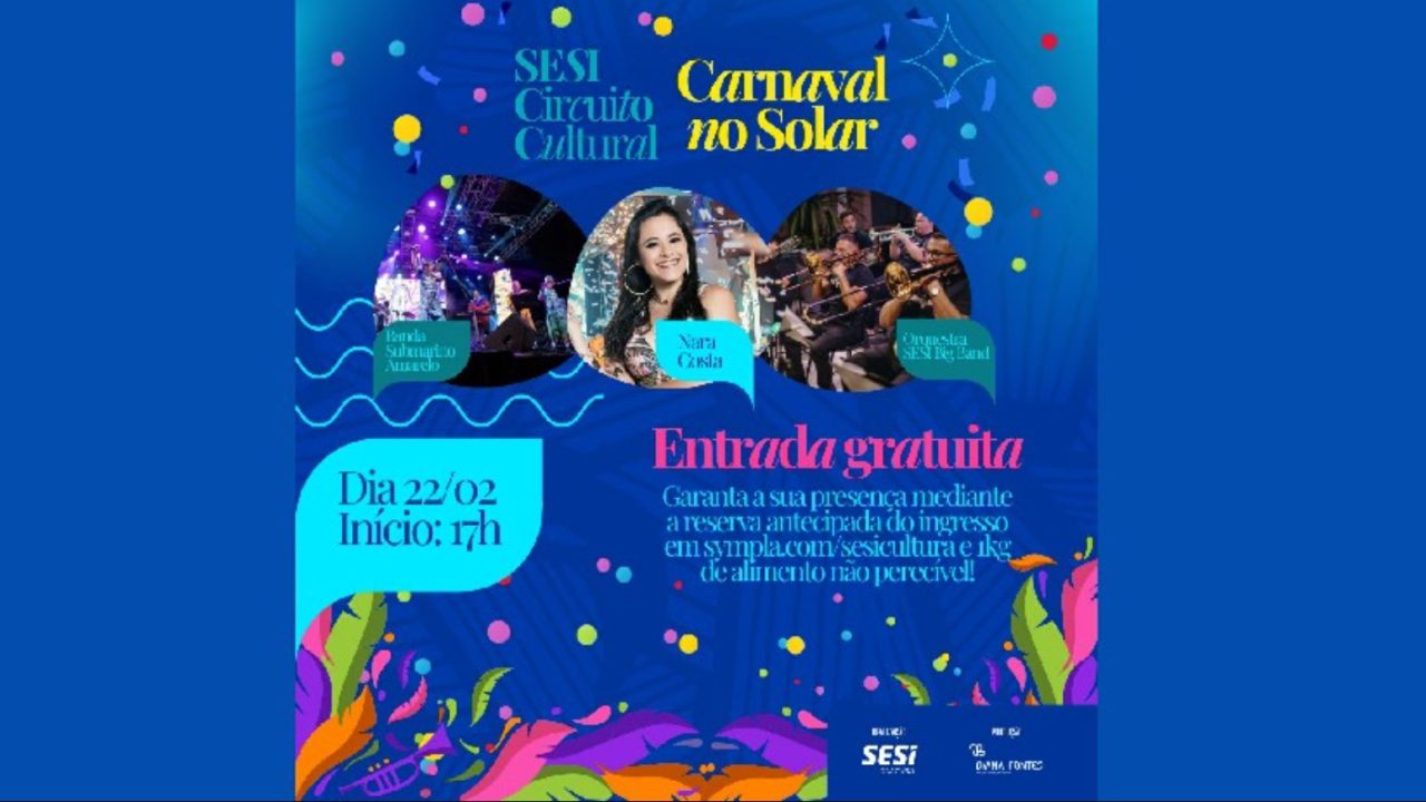 Carnaval no Solar Bela Vista anima Natal com programação gratuita e solidária