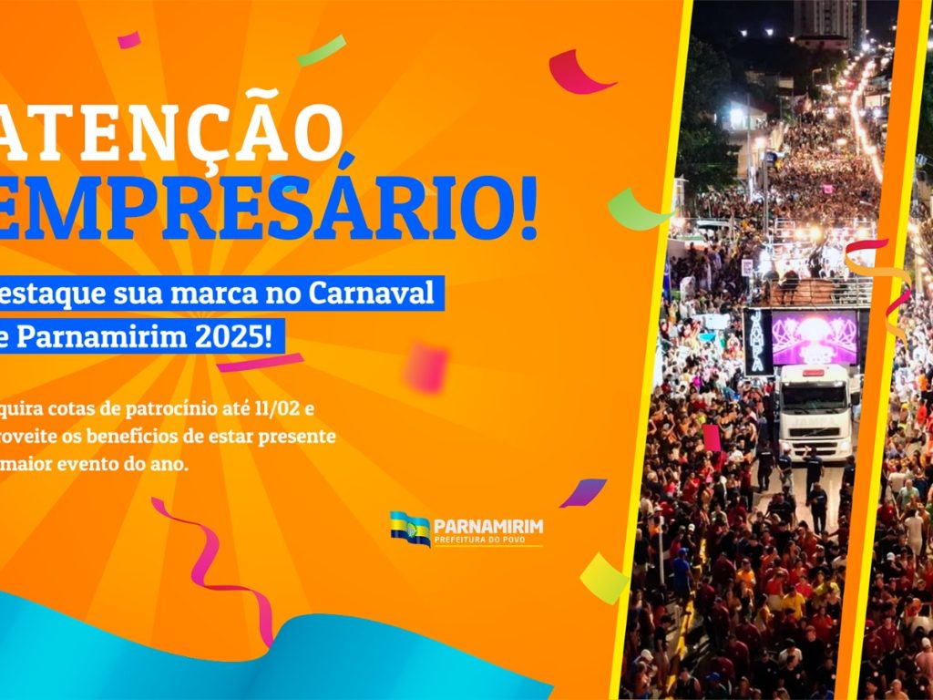 Parnamirim abre edital para patrocínio do Carnaval 2025 visando arrecadar R$760 mil