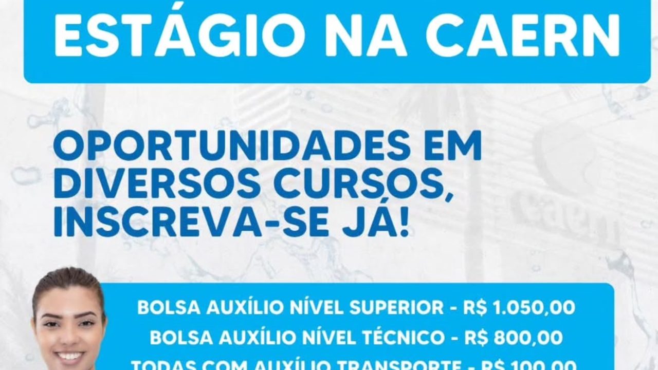 Caern abre seleção para estágio com bolsas de até R$ 1.050; confira cursos e como se inscrever